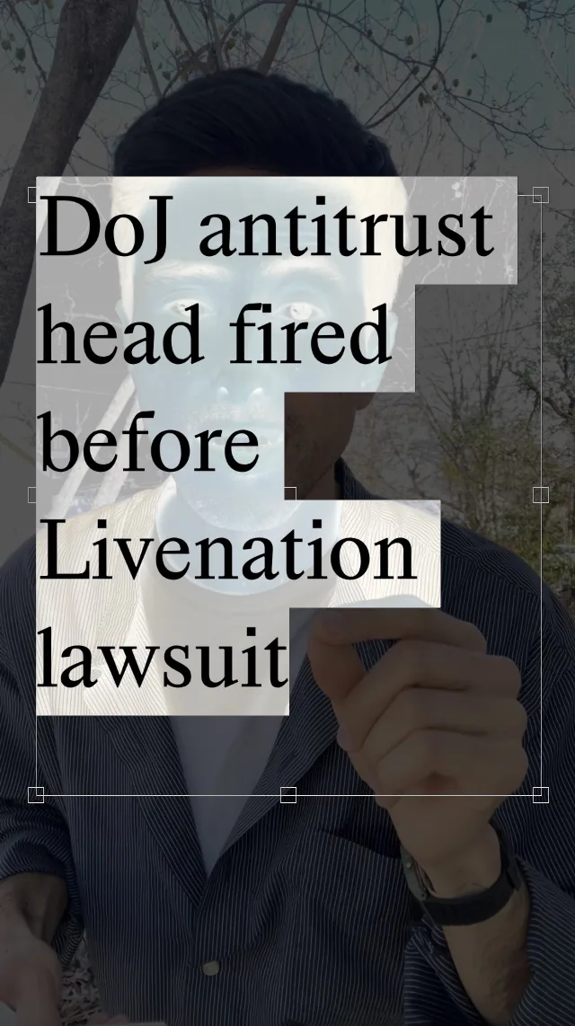 DOJ antitrust head fired before Livenation lawsuit